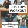 Push Ups Workout - From Beginner to Expert Training Workbook: 3 Month 3 Day Week Course For Everyone, Build Muscle & Stamina Simple Guide, See Results Feel Amazing