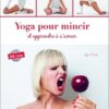 Yoga pour mincir et apprendre à s'aimer - Livre + DVD
